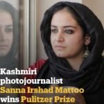 Pulitzer Puraskar-2022-Sanaa Irshad Mattoo